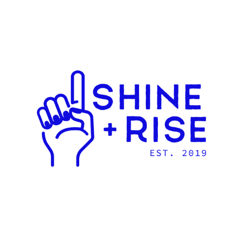 Shine + Rise